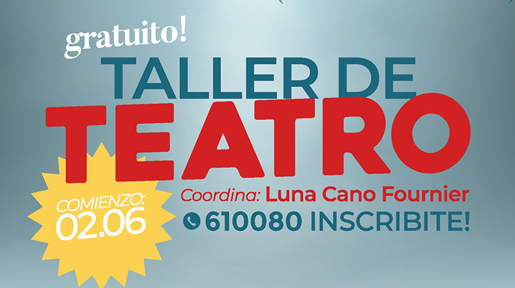 ​Taller  gratuito de Teatro
